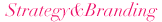 strategy and branding